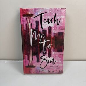Teach Me to Sin by Riley Nash Cover to Cover Hardcover Book 4 Sprayed Edges NEW